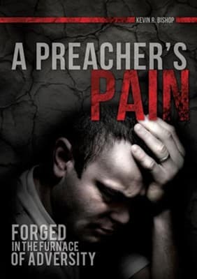 A Preacher’s Pain by Kevin R. Bishop — book cover